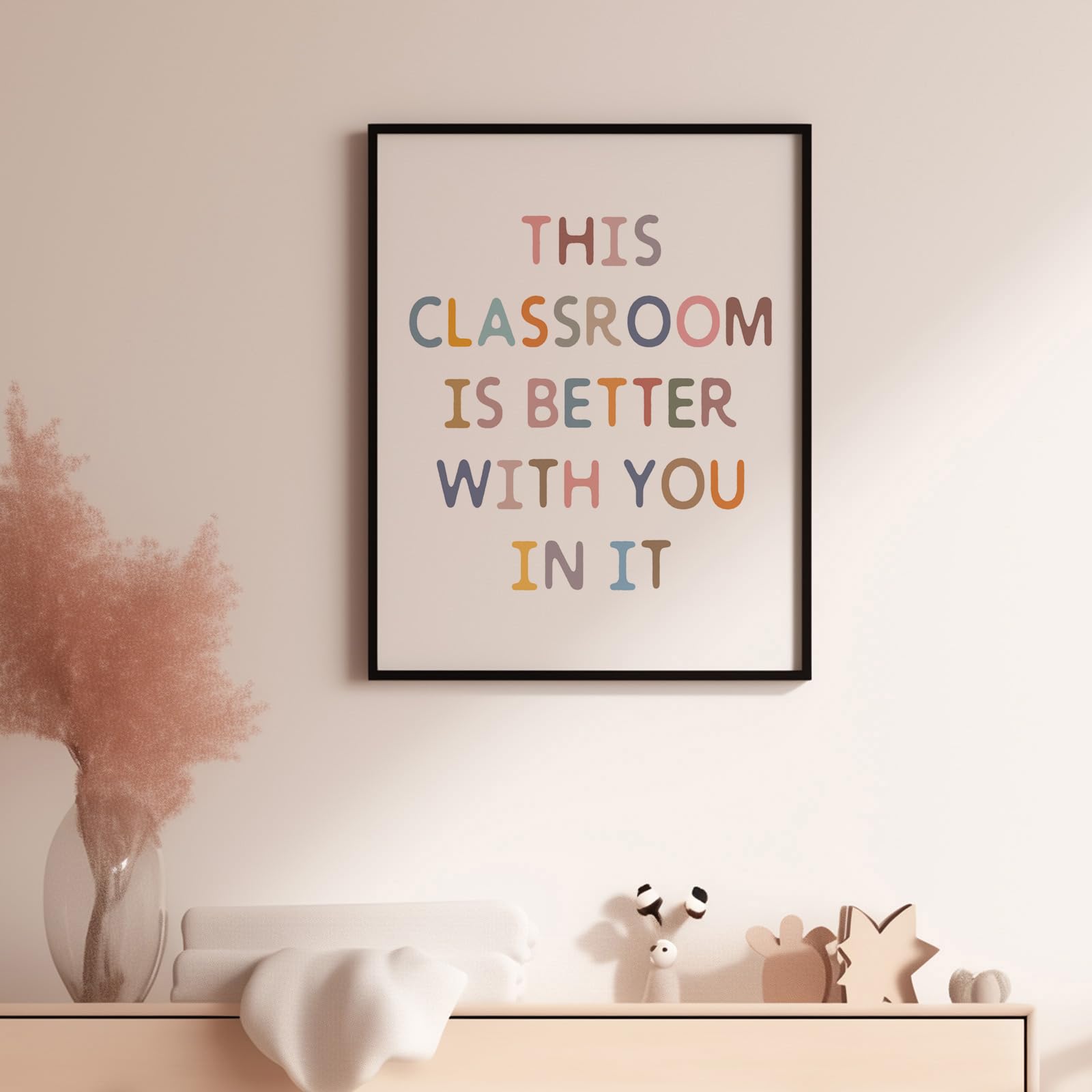 This Classroom Is Better With You In It Art Print, Playroom Wall Decor, Educational Prints, Homeschool Classroom Decor, Boho Kid