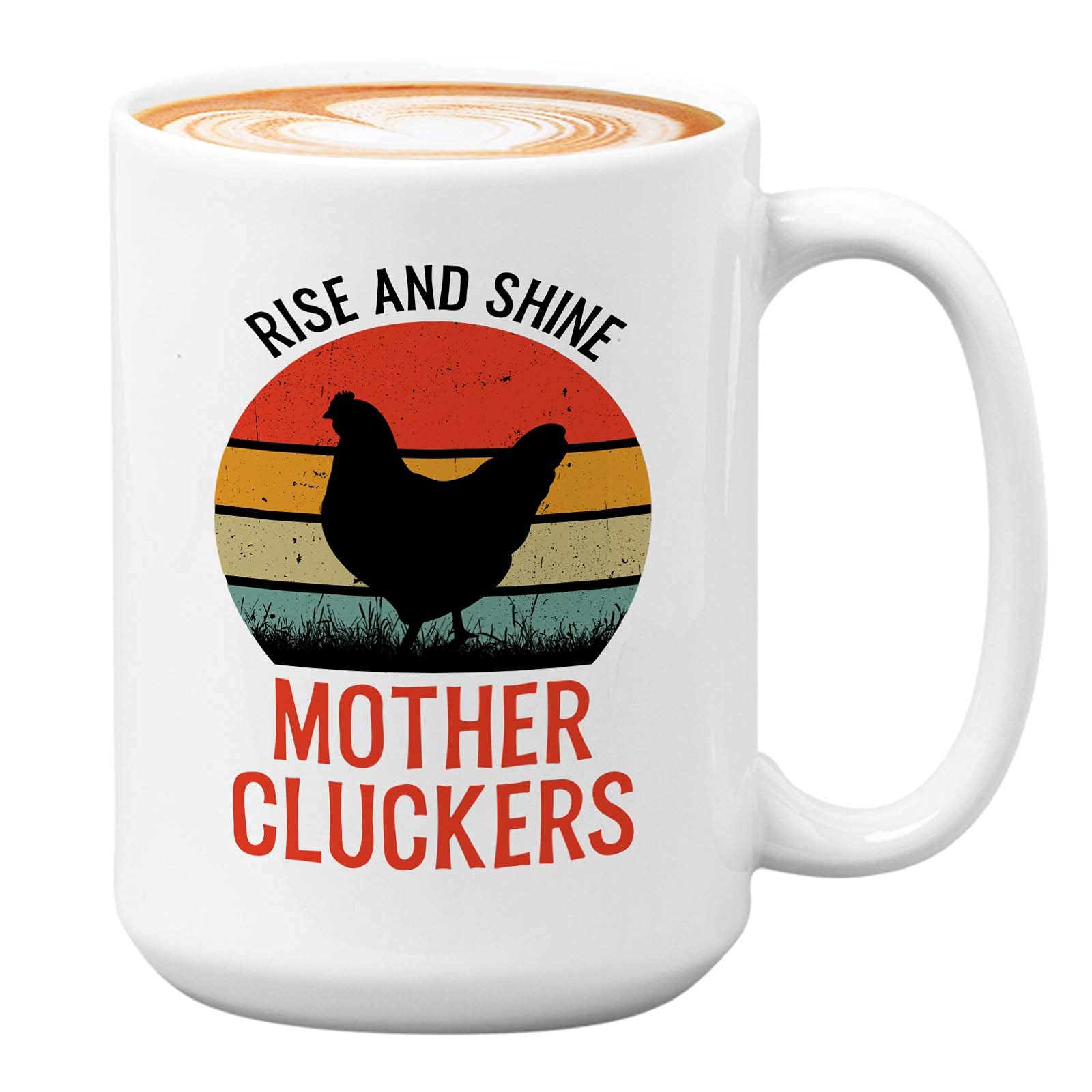 Farmer Coffee Mug 15oz Black - Rise And Shine Mother Clucker - Funny Farming Farmhouse Chicken Cluck Hens Hatcher Chicks Egg Cow