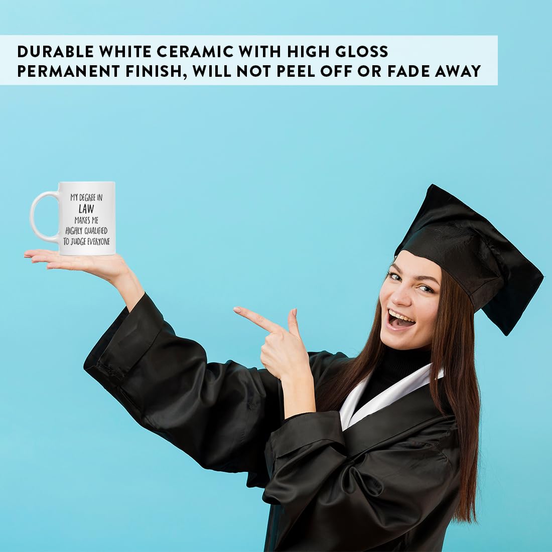 Andaz Press 11Oz. Graduation Coffee Mug Gift, My Degree In Law Makes Me Highly Qualified To Judge Everyone, 1-Pack, Includes Gif