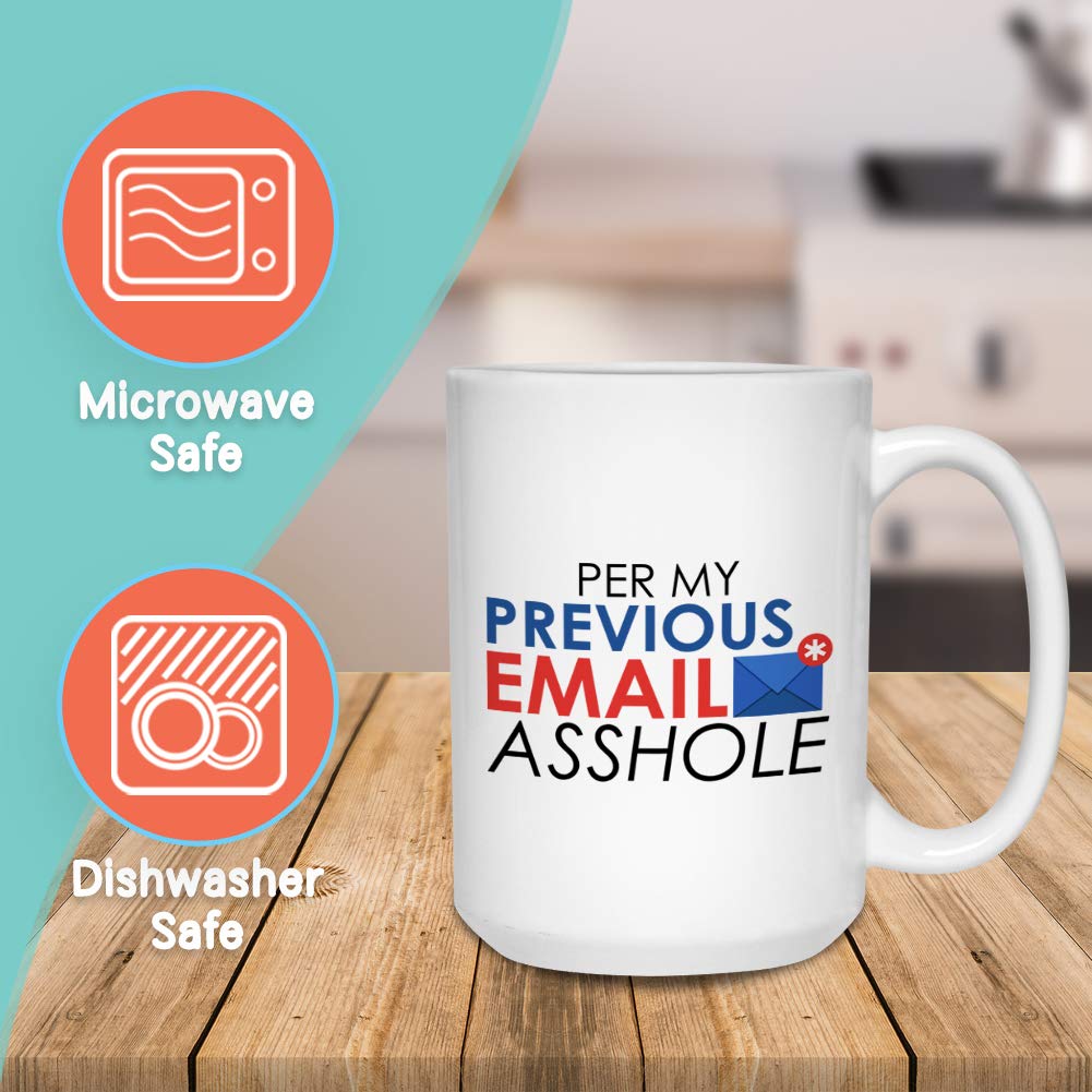 Bubble Hugs Sarcasm Coffee Mug 15 oz, Per My Previous Email Funny Gift Idea for Employee Coworker Staff Colleague Office Workpla