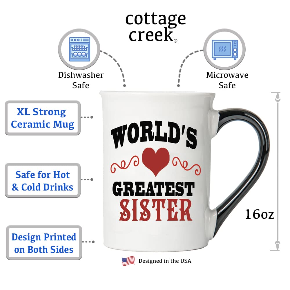 Cottage Creek World's Greatest Sister Mug, Large 16oz. Ceramic Sister Coffee Mug