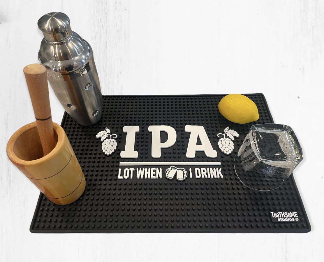 Ipa Lot When I Drink 17.7'' X 11.8'' Funny Bar Spill Mat Rail Countertop Accessory Home Pub Decor Slip Resistant Durable Thick B