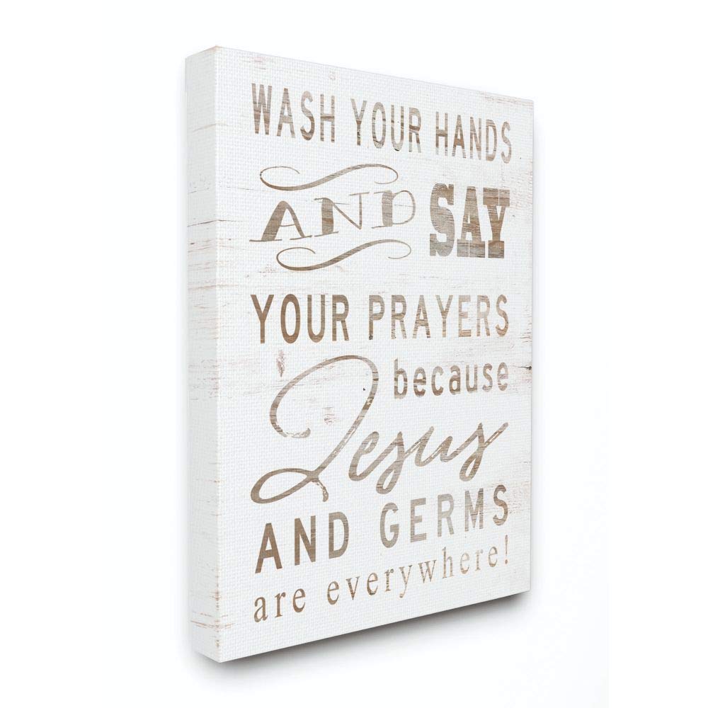 Stupell Industries White Wood Look Jesus And Germs Are Everywhere Wash Your Hands Sign Canvas Wall Art, 30X40, Design By Artist