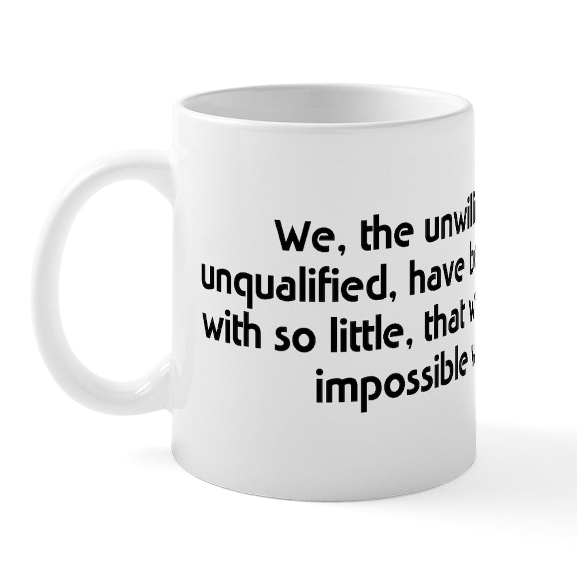 CafePress We The Unwilling Mug 11 oz (325 ml) Ceramic Coffee Mug