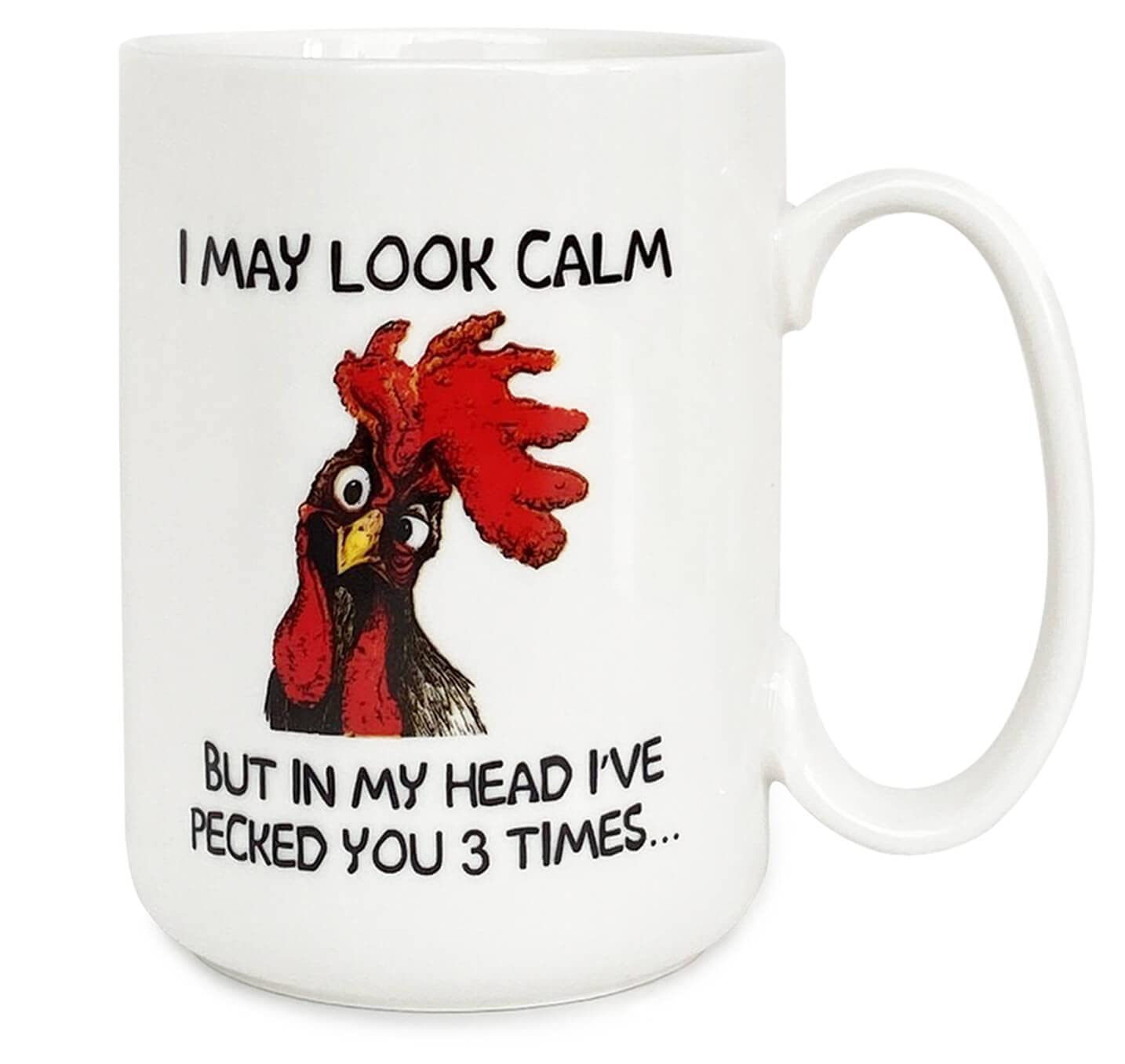 Funny Rooster Coffee Mug - I May Look Calm But In My Head I'Ve Pecked You 3 Times, Funny Gifts For Mom, Dad, Grandparents, Frien