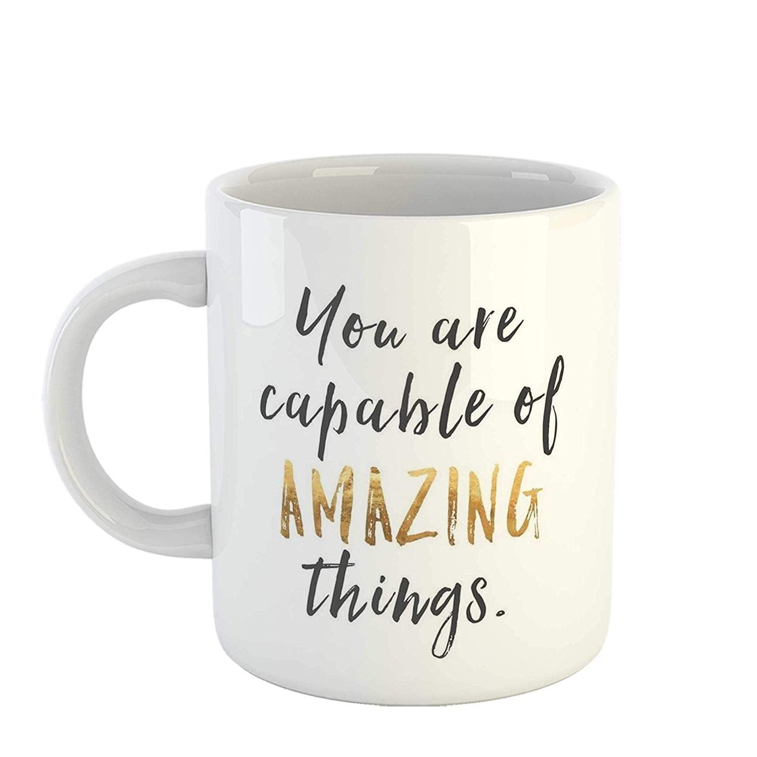 SCPmarts You are Capable of Amazing Things White Ceramic Mug