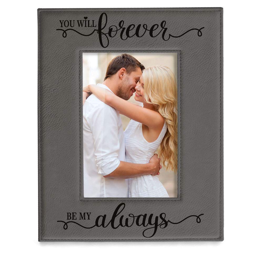 KATE POSH You Will Forever by My Always Engraved Grey Leather Frame - Engagement, Wedding, 3rd Anniversary, I Love You Gifts for