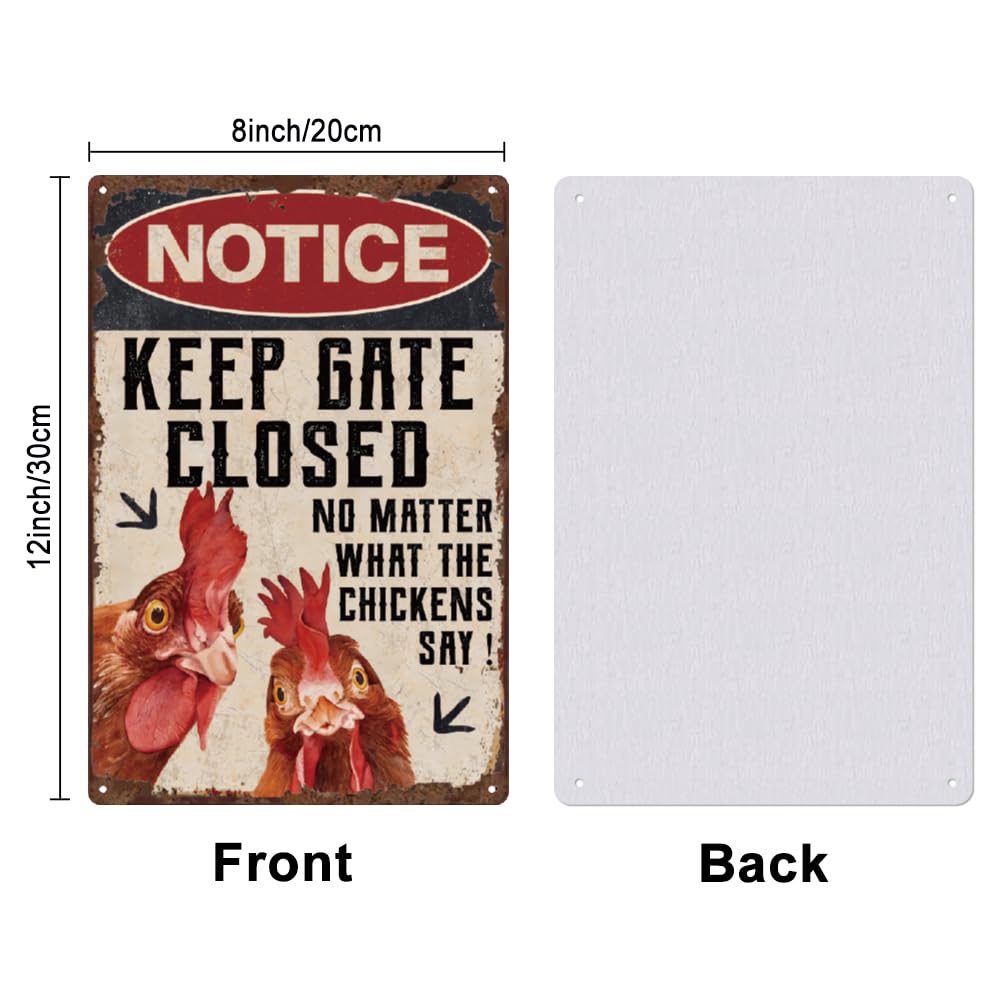 SUPERDANT Funny Chicken Coop Tin Sign Notice Signs Retro Metal Poster Vintage Country Art Sign Keep Gate Closed No Matter What T