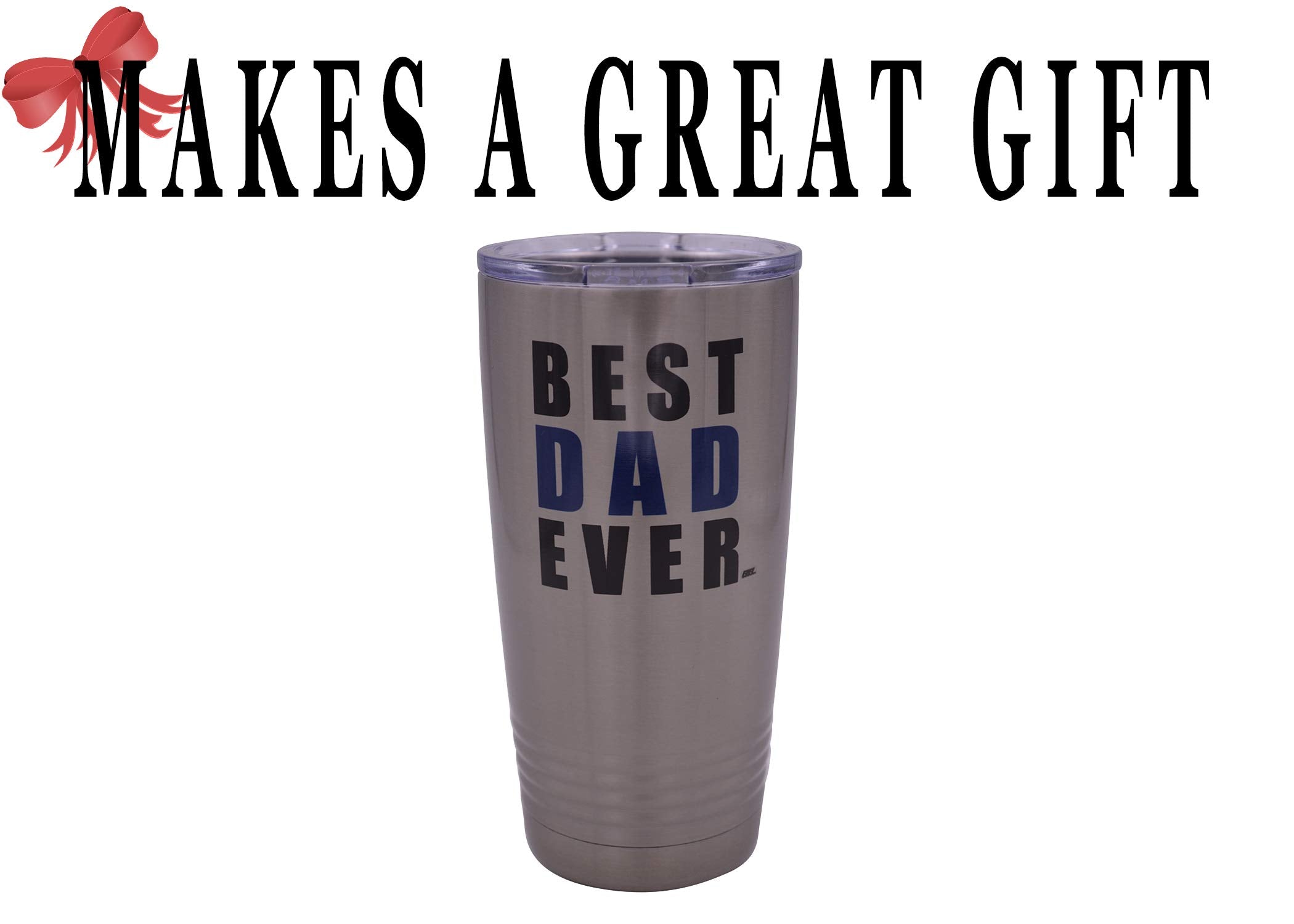 Rogue River Tactical Funny Best Dad Ever Large 20 Ounce Travel Tumbler Mug Cup W/Lid Dad Father Husband