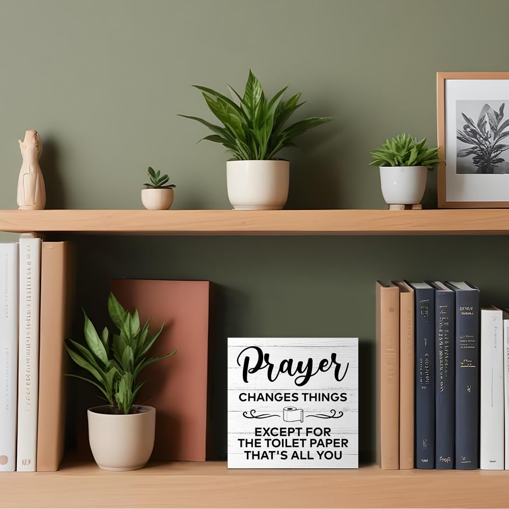 PUVOXHO Prayer Changes Things Except for The Toilet Paper Thats All You Wooden Sign Desk Decor for Home Office Washroom, Toilet