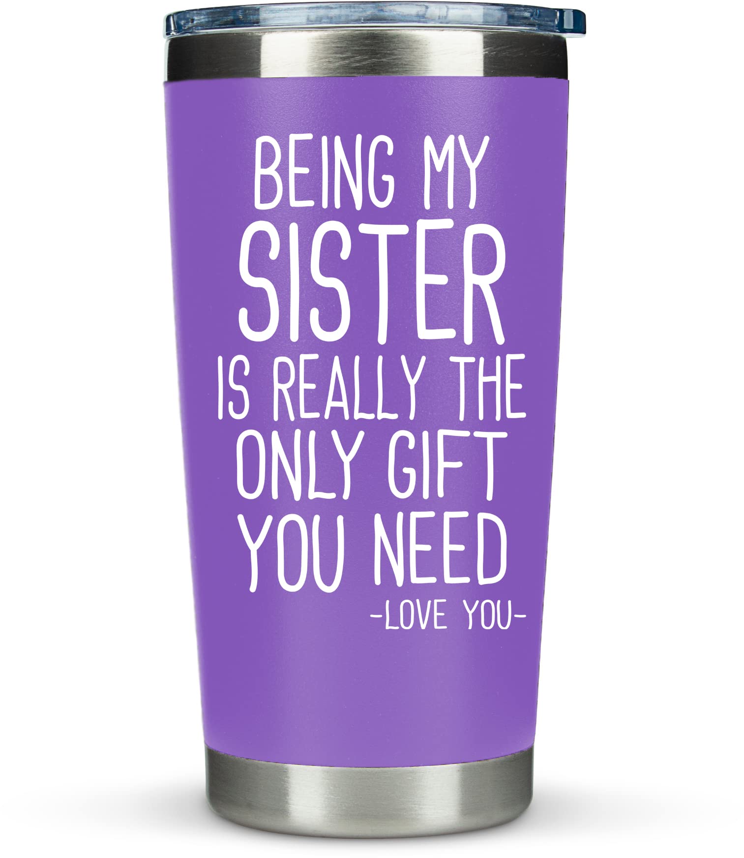 Klubi Sister Gifts From Sister Brother - Being My Sister Is The Only Gift You Need 20Oz Tumbler Coffee Mug Purple- Funny Gift Id