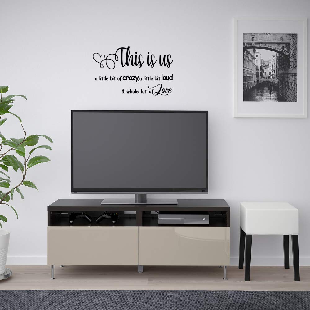 This Is Us A Little Bit Of Crazy Loud - Carved Separate Letters Whole Lot Of Love Vinyl Wall Decal Family Quotes Art Lettering S