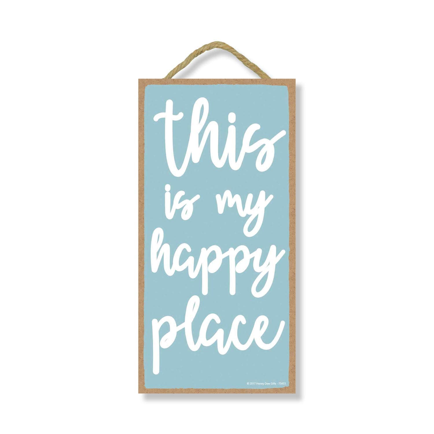 Honey Dew Gifts Wall Hanging Decorative Wood Sign This is My Happy Place 5 inch by 10 inch Hang on the Wall Home Decor, 75403