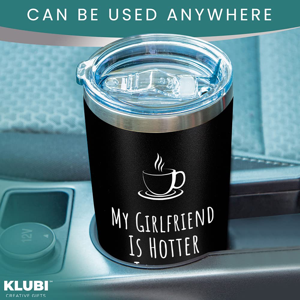Klubi Gifts For Him Boyfriend - My Girlfriend Is Hotter Than My Coffee Mug 20Oz Cute Birthday Gifts For Boyfriend Coffee Mug For