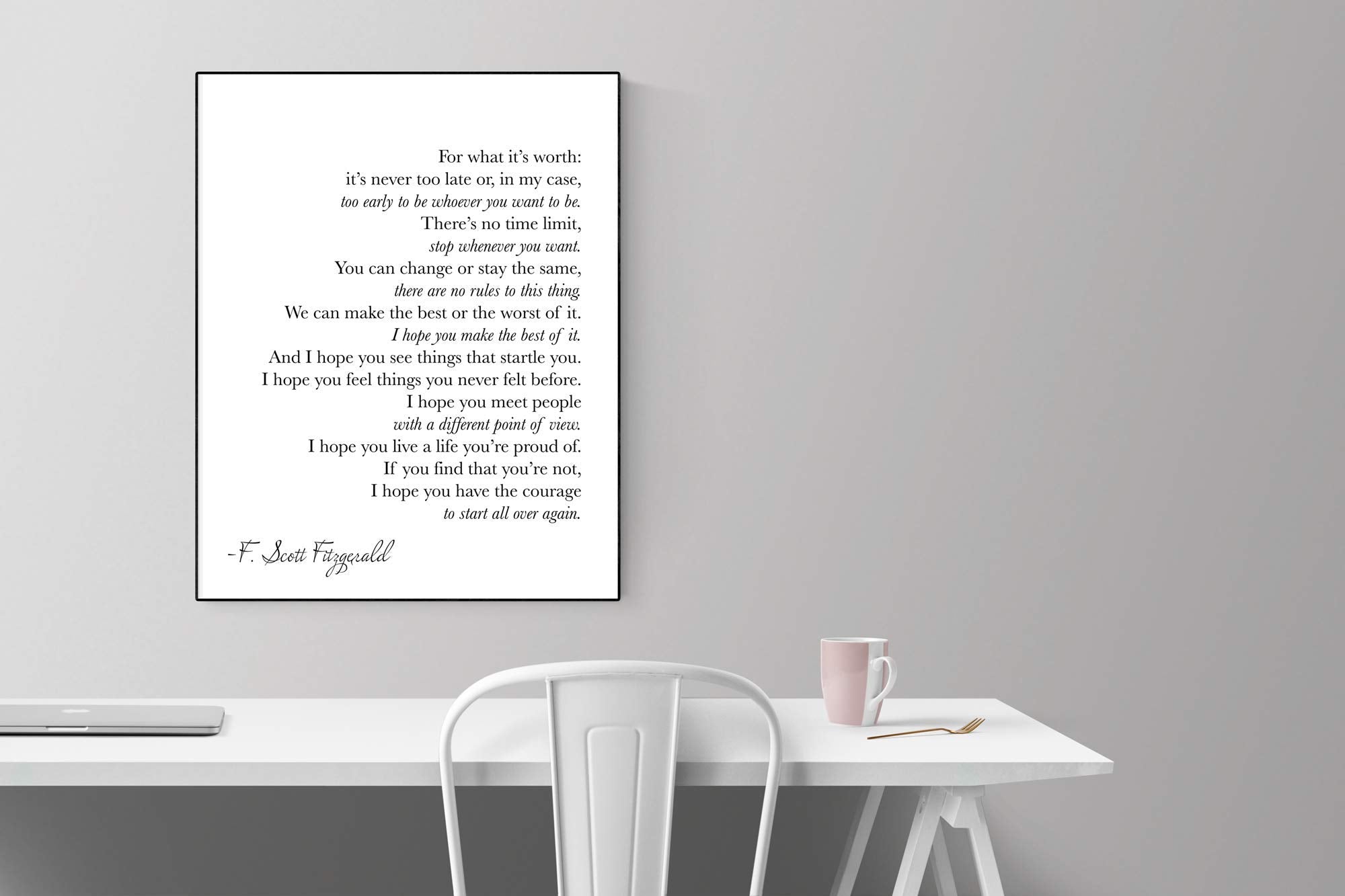 For What It Is Worth | F. Scott Fitzgerald Quote | Art Print (11X14)