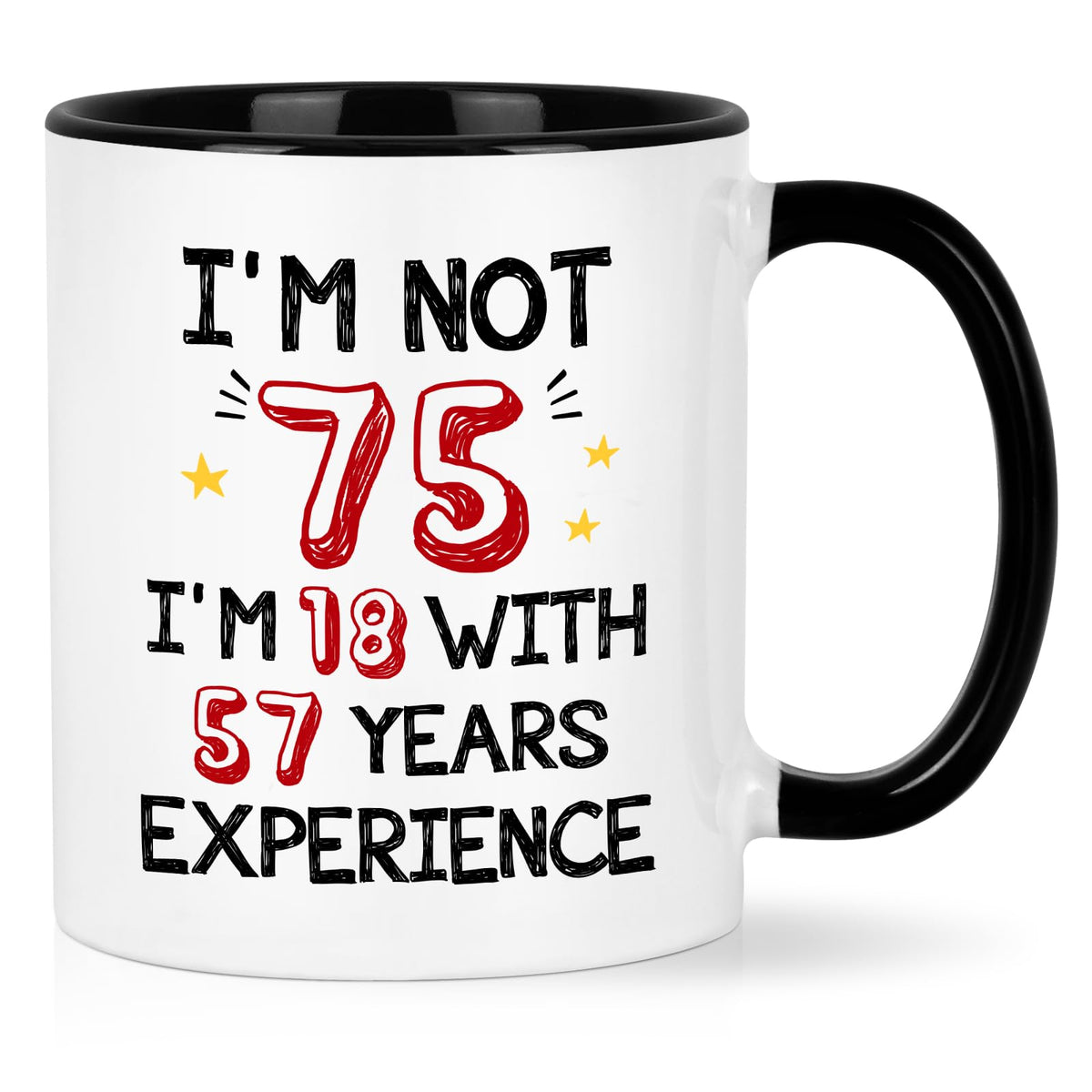 YHRJWN 75th Birthday Gifts for Women Men, I'M Not 75 Mug, Funny 75th Birthday Gifts for Grandma, Grandpa, Mom, Dad, Friends, Fam