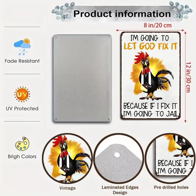 Smilelife Funny Chicken Gifts I m Going To Let God Fix It Tin Sign for Home Farm Chicken Coop Farmhouse Kitchen Garden Decor 8