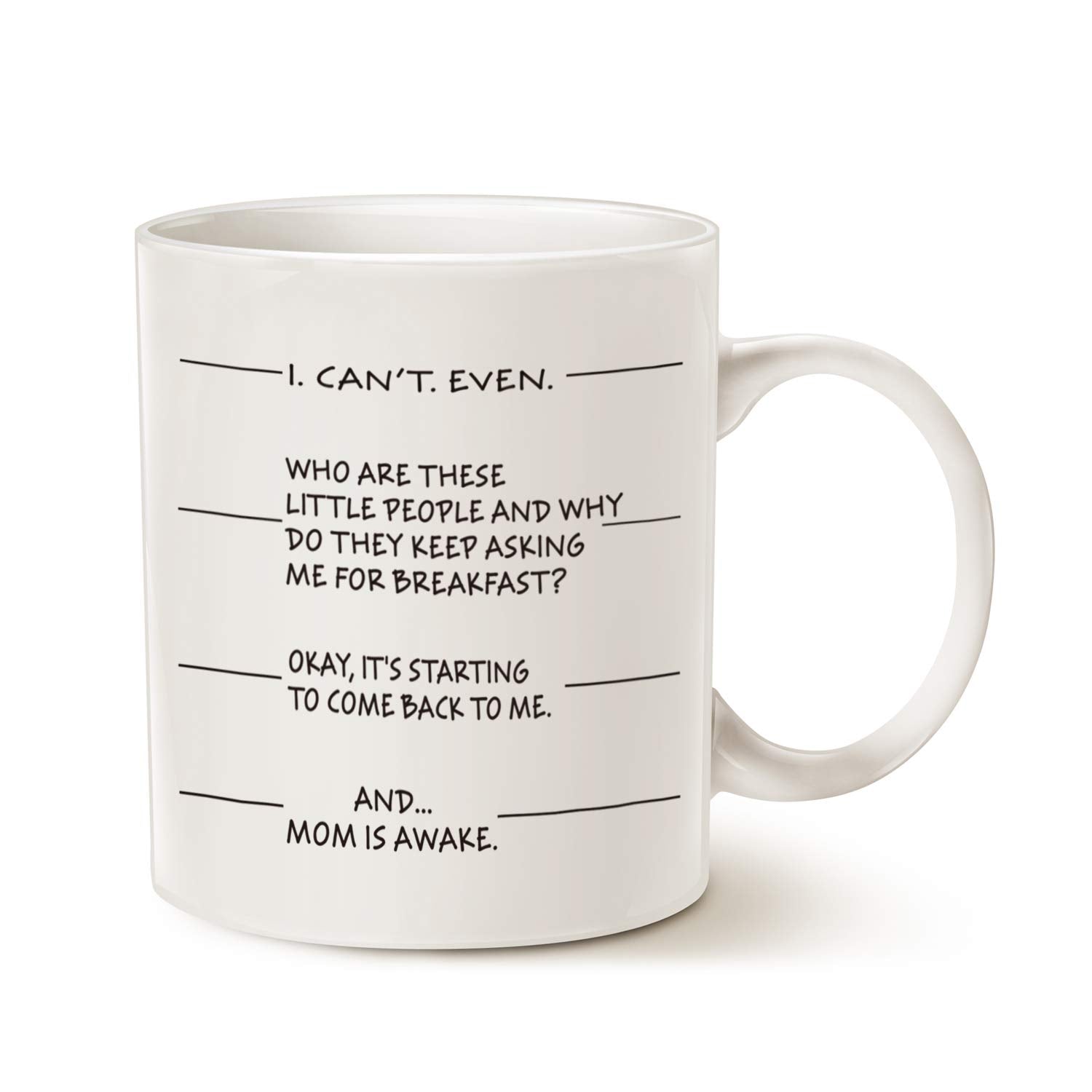 Mauag Mothers Day Gifts Idea Funny Coffee Mug For Mom, I Can'T Even ... And...Mom Is Awake Ceramic Cup White, 11 Oz