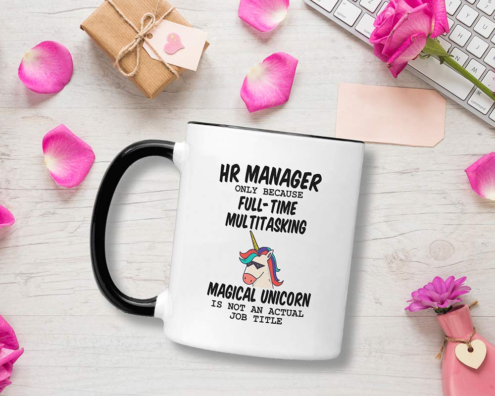 Human Resources Gifts. 11 Oz Hr Manager Mug. Because Unicorn Is Not An Actual Job Title. Gift Idea For Boss Or Office Co-Worker.