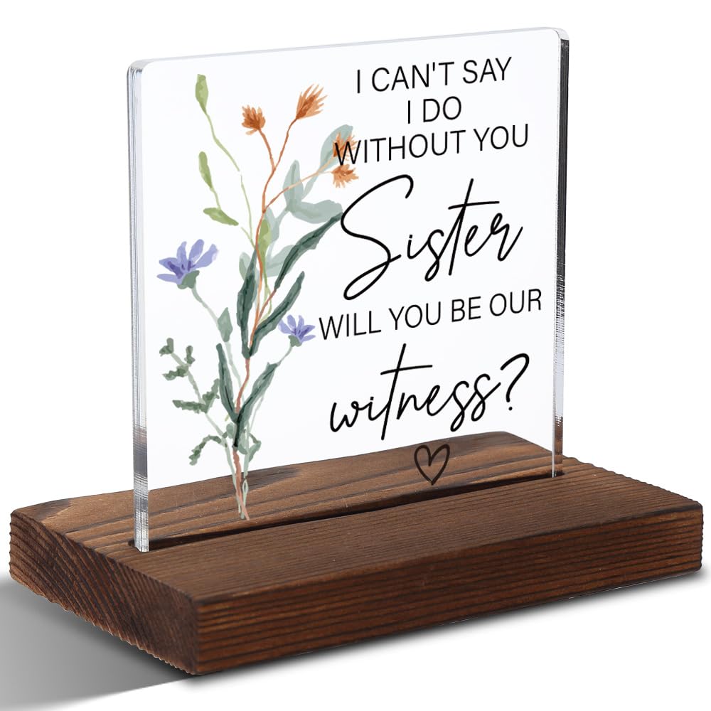 Wedding Witness Request Acrylic Plaque, Heartfelt Gift for Sister as Witness, Meaningful Gift for Sibling in Nuptials, Floral Wa