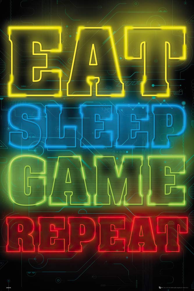 Poster Stop Online Gamers - Gaming Poster (Eat, Sleep, Game, Repeat.) (Size 24'' X 36'')
