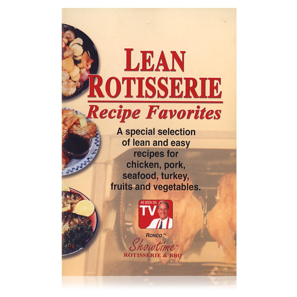 Ronco Lean Rotisserie Cookbook Discover Healthy Cooking Recipes For ronco-lean-rotisserie-cookbook-discover-healthy-cooking-recipes-for