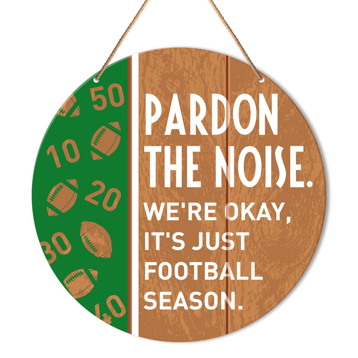Muktoujaumai Football Sign, 10.2 x 10.2 Rustic Wooden Decorative Sign, Pardon The Noise Its Football Season, Comes with Rope