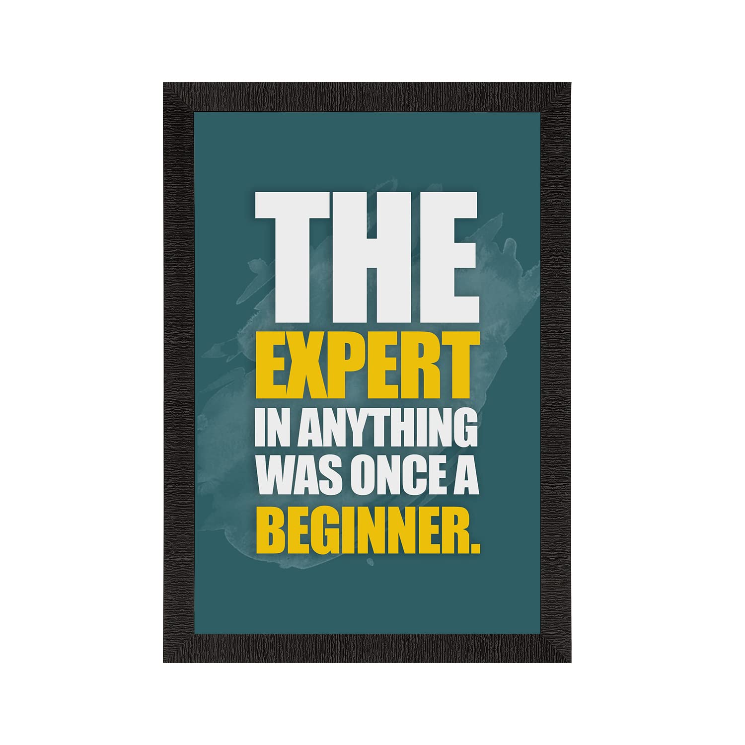 Ecraftindia The Expert In Anything Was Once A Beginner Motivational Quote Satin Matt Texture Uv Art Painting