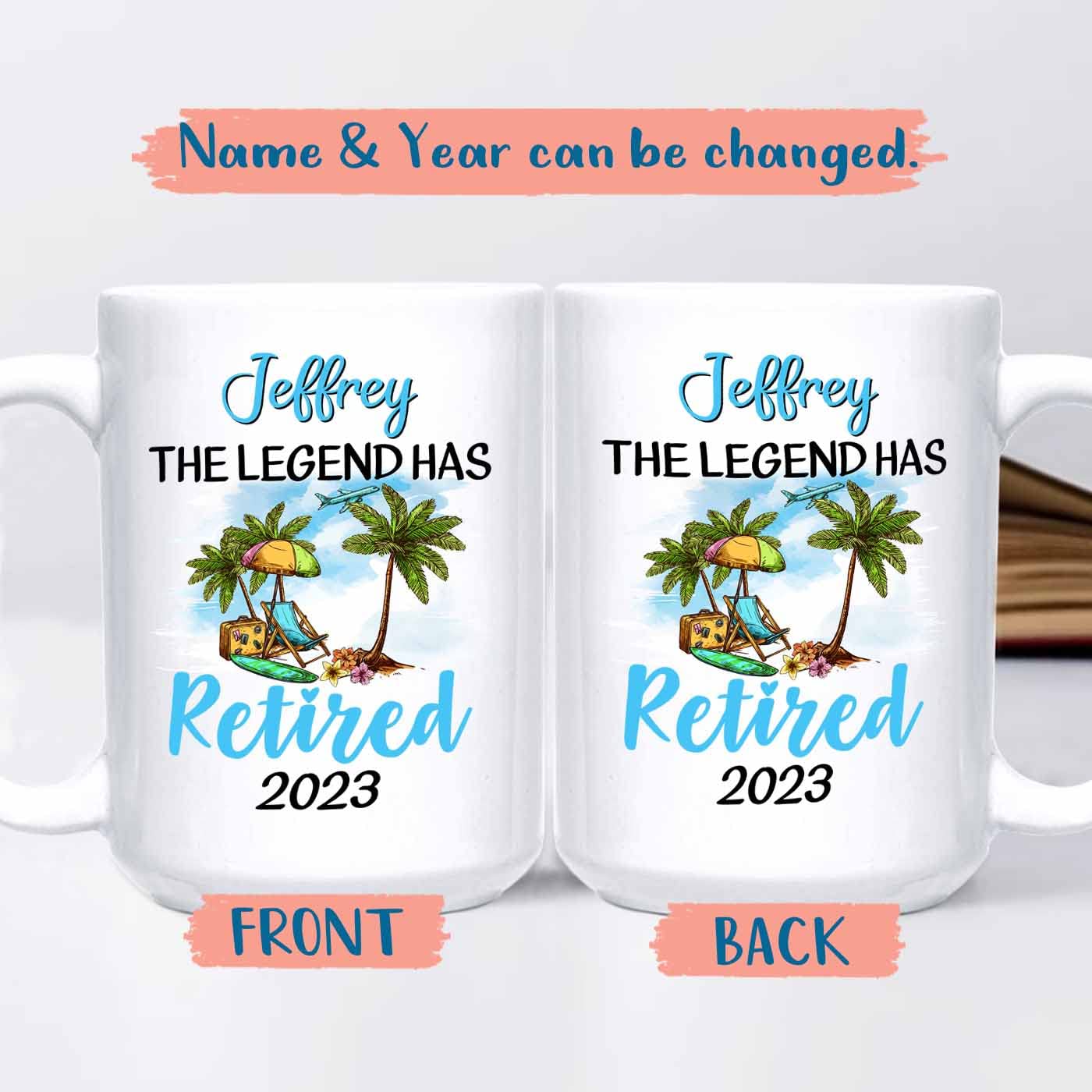 Personalized Name Year Coffee Mug Gifts For The Legend Has Retired, Customized Retirement White Ceramic Mugs 11 Oz 15 Oz, Retire