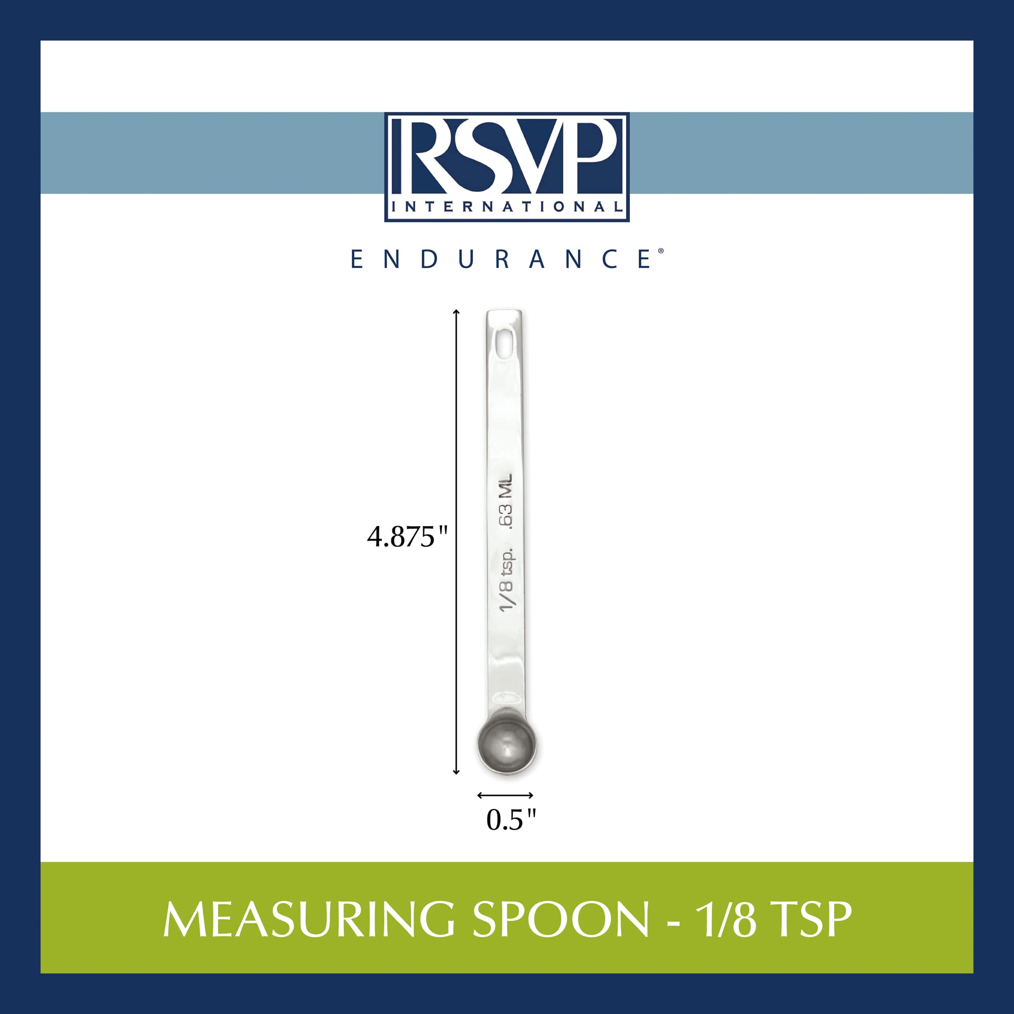 Rsvp International Endurance Kitchen Collection Open Stock Measuring Spoon, Stainless Steel, Dishwasher Safe, 0.125-Teaspoon