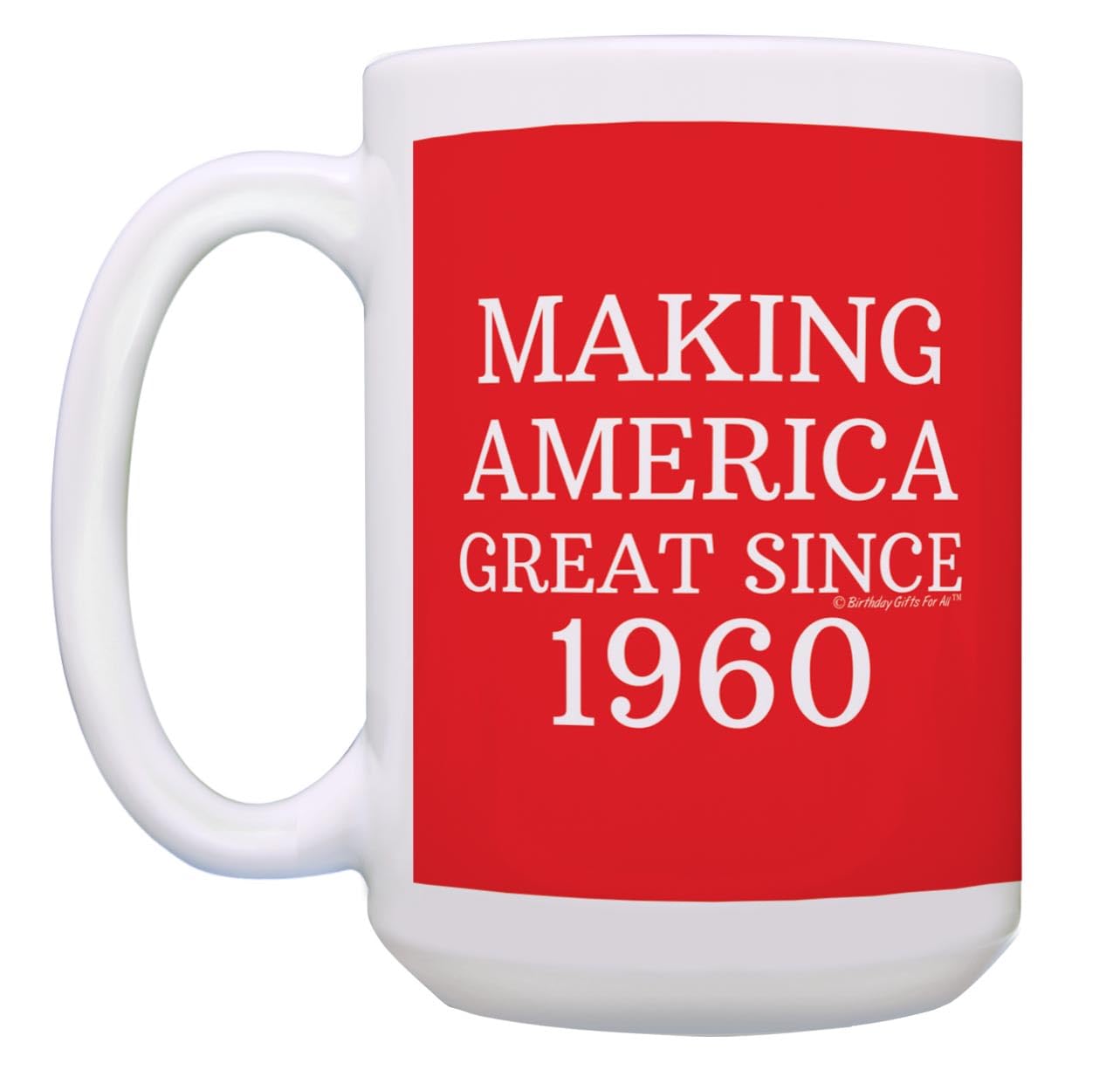Birthday Gifts For All 65th Making America Great Since 1960 65th Birthday Mug for Men or Women 15oz Ceramic Coffee Mug with Hand