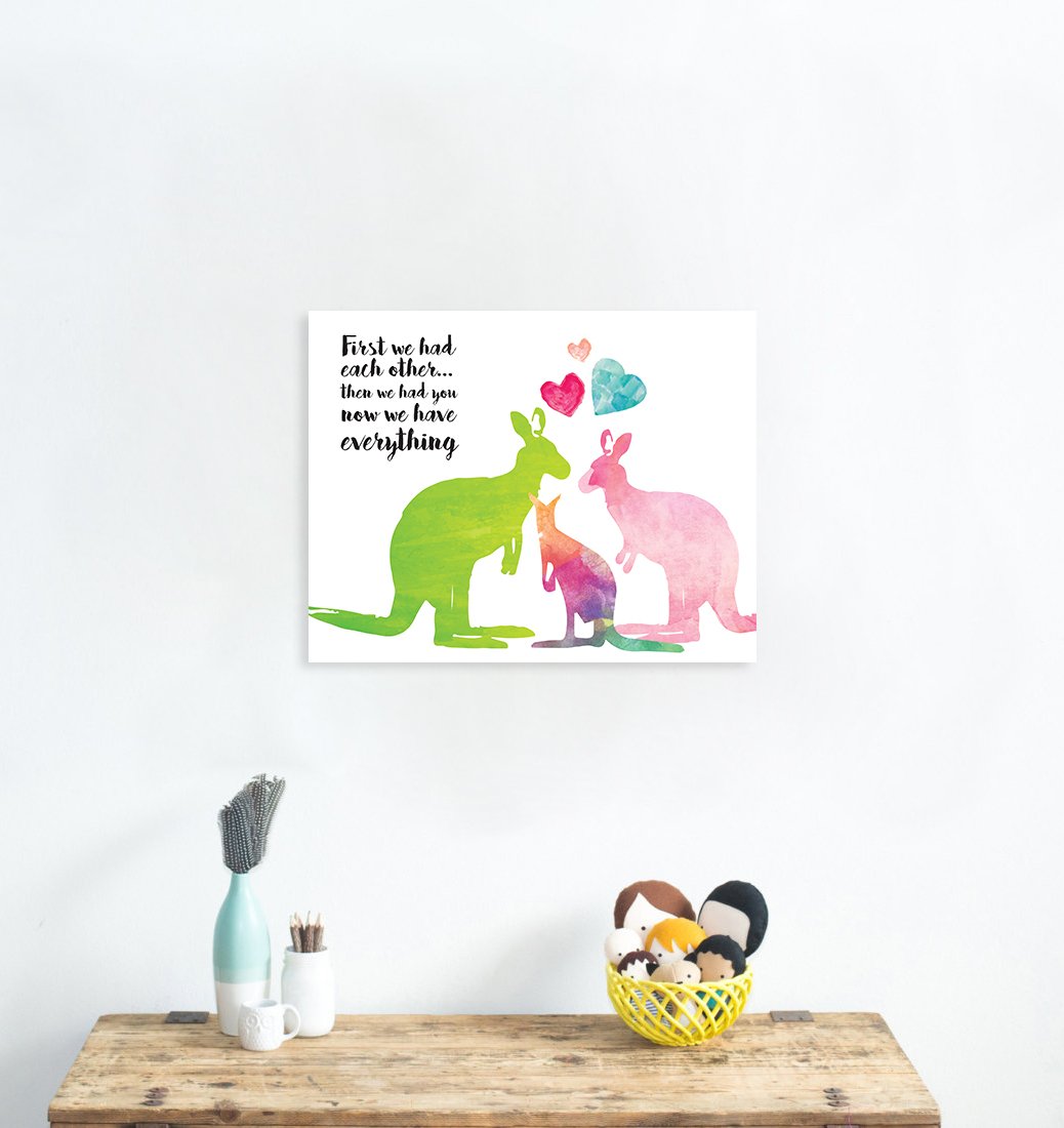 Children Inspire Design Nursery Decor, First We Had Each Other Then We Had You, Now We Have Everything! Kangaroo Art, New Baby G