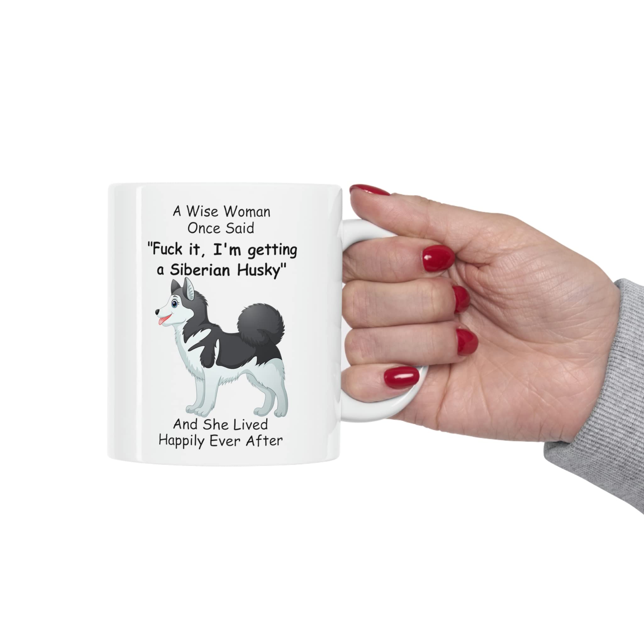 Funny Clip Art Siberian Husky Dog Mom Gifts For Women Puppy Lovers Mother 'S Day 2024 A Wise Woman Once Said Coffee Mug With Fun