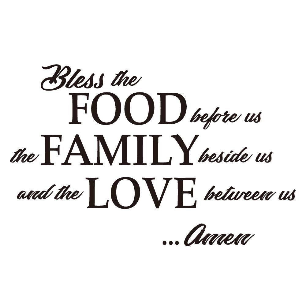 Bless The Food Before us, The Family Beside us, and The Love Between us Amen - Wall Decal Quotes Prayer Dining Room Kitchen Home