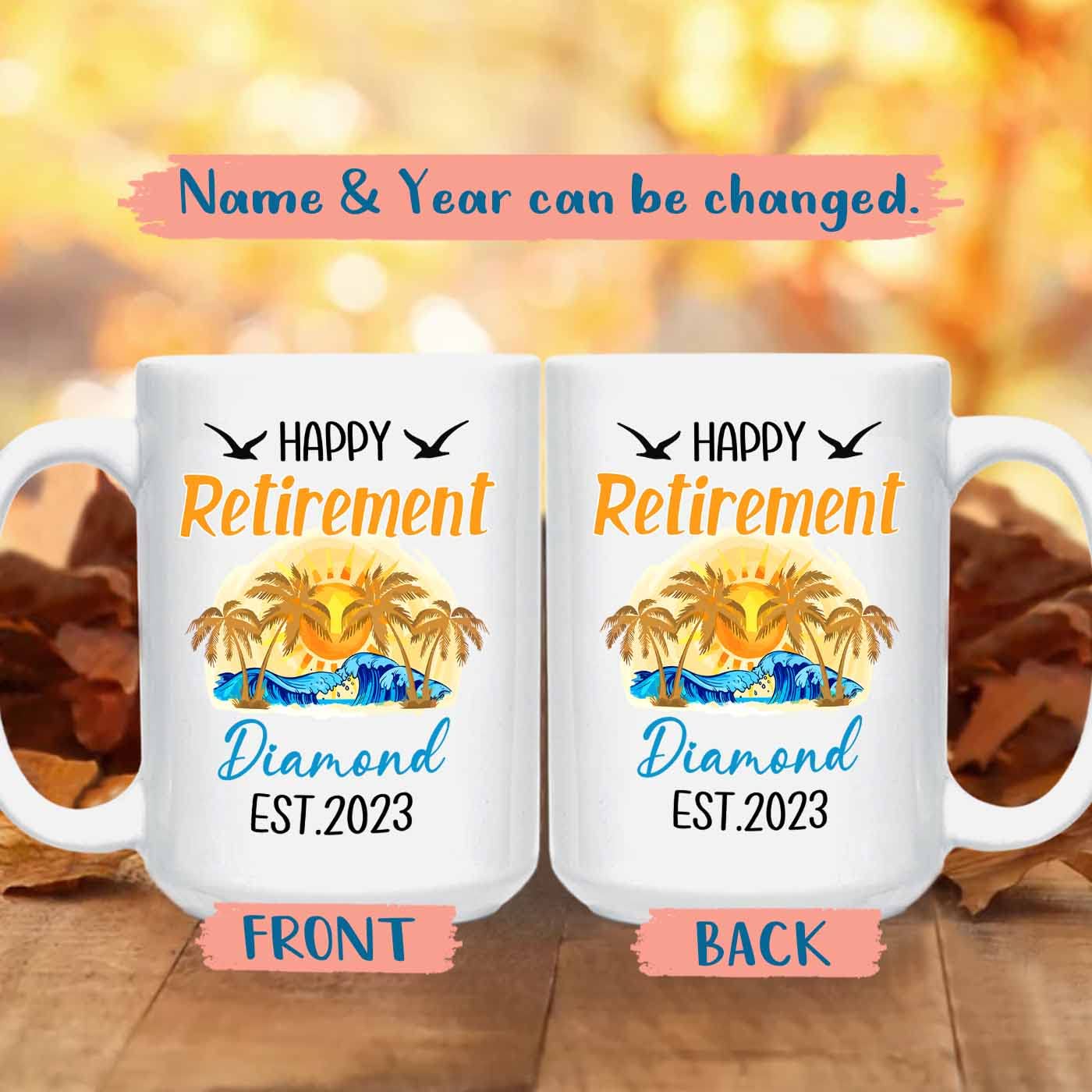 Personalized Happy Retirement Coffee Mugs Cups With Name And Year, Customized Happy Retirement White Ceramic Mug 11 Oz 15 Oz, Re