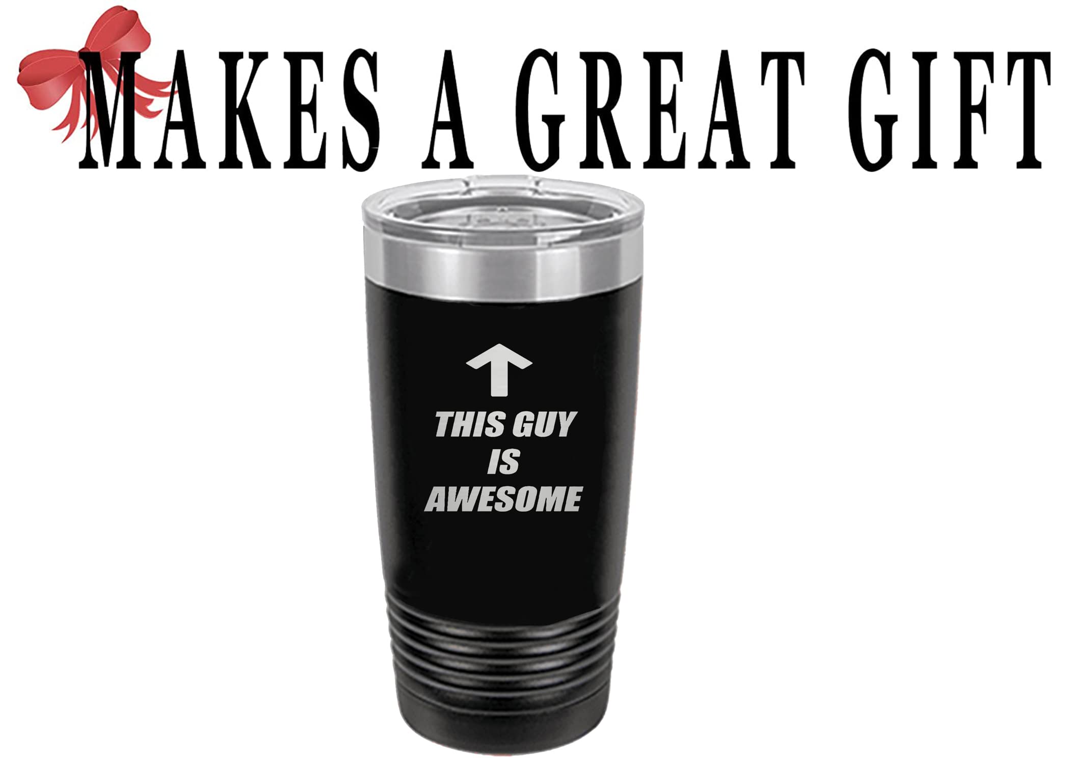 Rogue River Tactical Funny This Guy Is Awesome 20 Oz Travel Tumbler Mug Cup W/Lid Stainless Steel Sarcastic Work Gift For Dad Fa