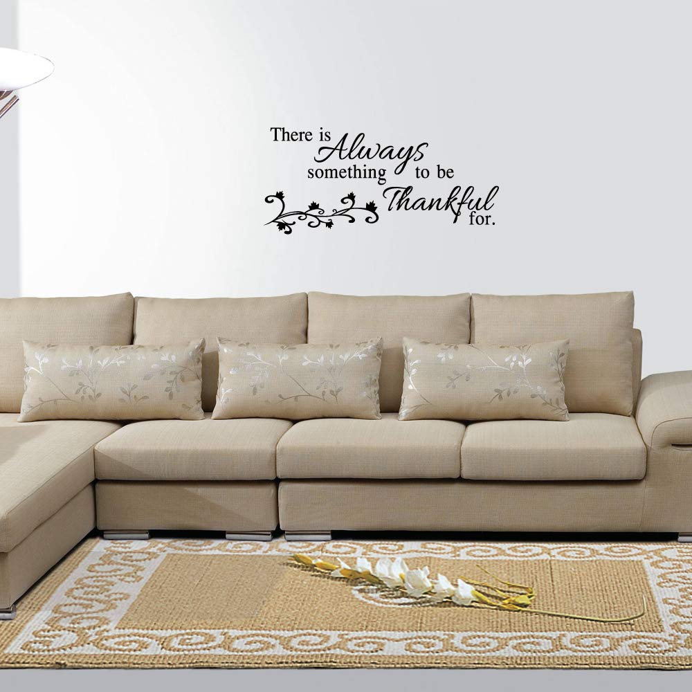 There Is Always Something To Be Thankful For - Pure Black Vinyl Decal Quotes Separated Letters Home D  Cor Art Lettering Wall Sa