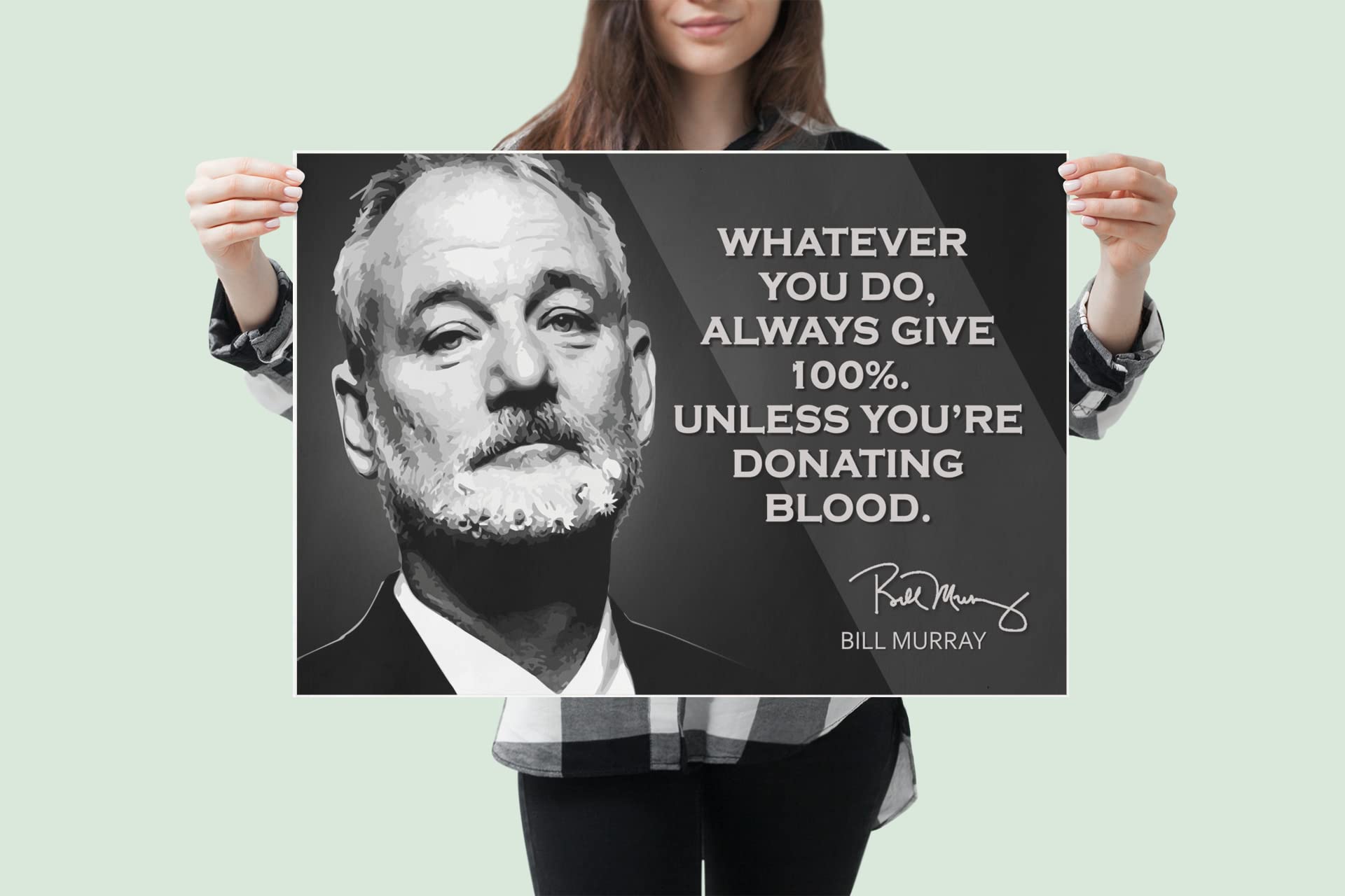 Bill Murray Motivational Quote Poster Inspirational Picture Posters Wall Art Comedian Canvas Signed Autographed Memorabilia Merc