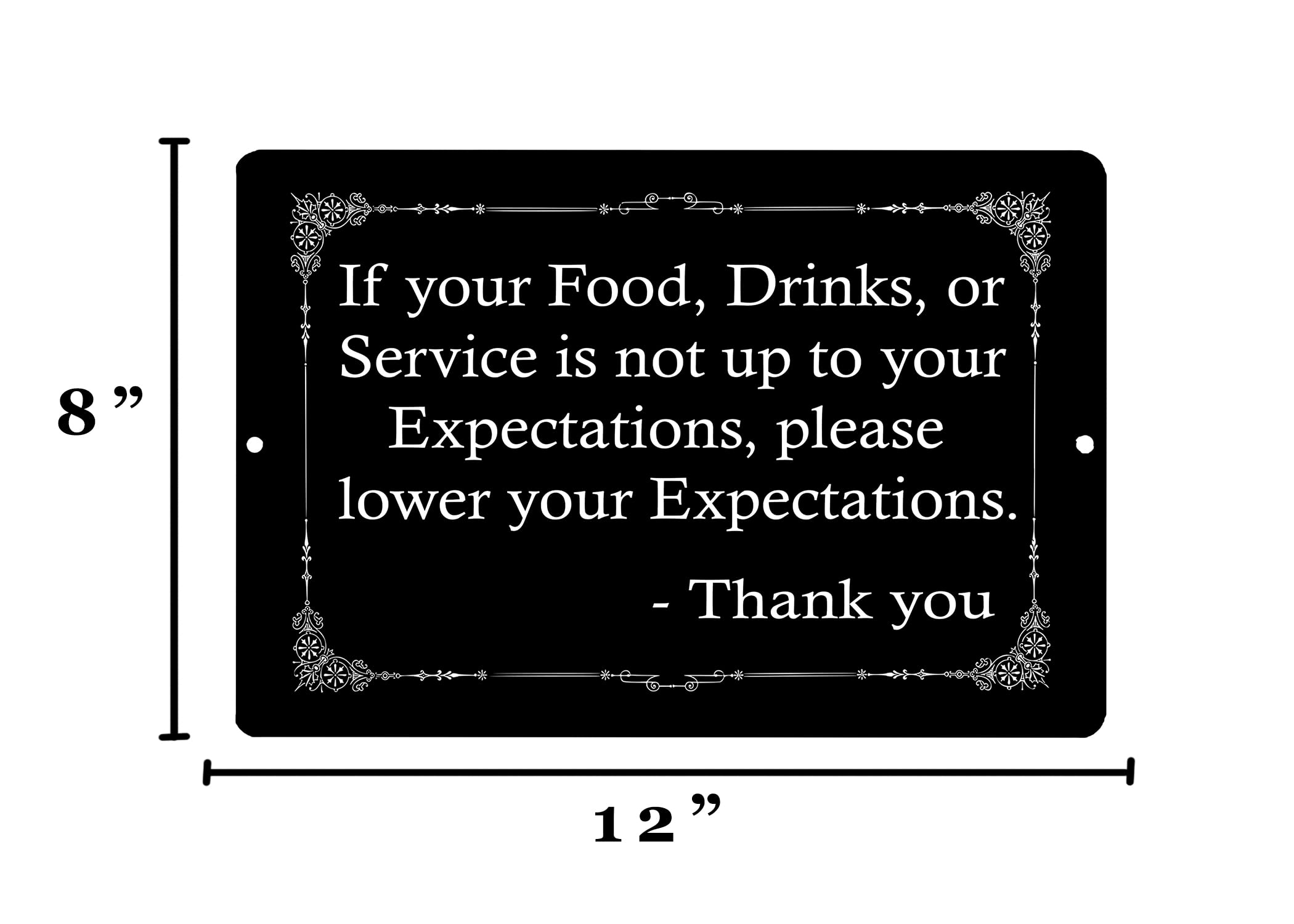Rogue River Tactical Funny Sarcastic Metal Tin Retail Store Business Sign Wall Decor Man Cave Bar Restaurant Cusomer Service Low