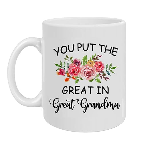 Greatingreat retire you put the great in great grandma cup-Christmas Gifts Grandma Coffee Mug from Granddaughter Grandson  Birthday Gifts Idea for Grandma Grandmother Cup White  11 Oz