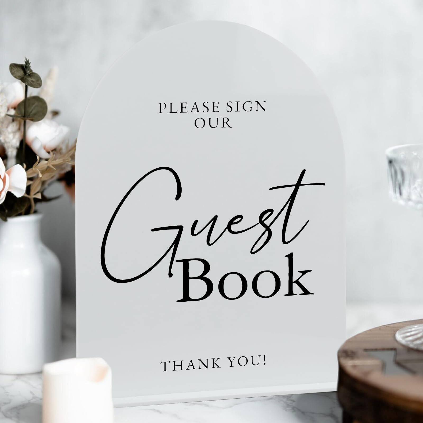 White Arch Acrylic Wedding Sign- 8x10 Guest Book Sign and Base,1/8 Thick | Modern Calligraphy Arched Acrylic Table Sign for Wedd