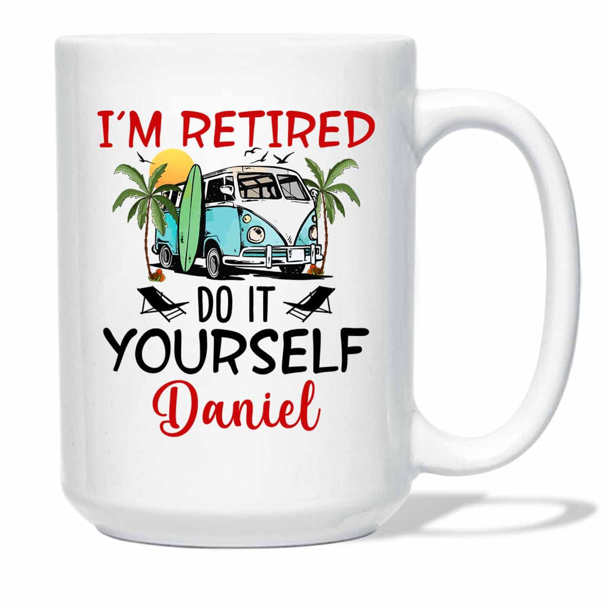 Customized Retirement Coffee Cup Gifts For Dad Mom Grandpa Grandma, Personalized Name I'm Retired Do It Yourself Coffee Mugs Cup