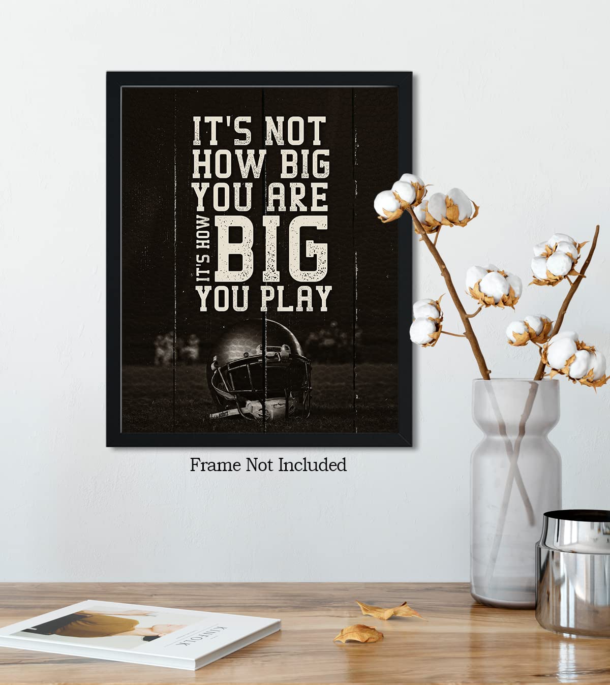 Football Inspirational Wall Art For Boys - 8X10 Unframed Print - Perfect For Kids Room, Family Or Game Room, Man Cave, Den - Tee