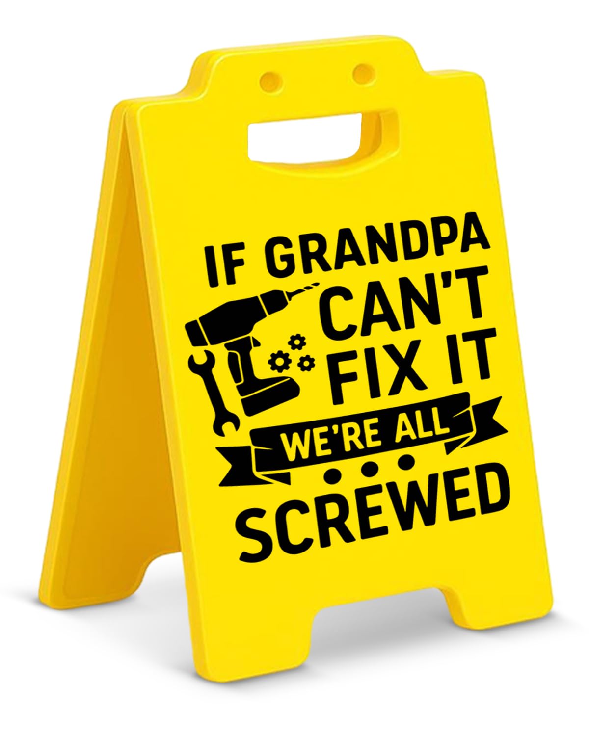 Funny Grandpa Desk Sign, If Grandpa Cant Fix It Were All Screwed, Grandpa Gifts from Grandkids, Fathers Day Birthday Gifts for G