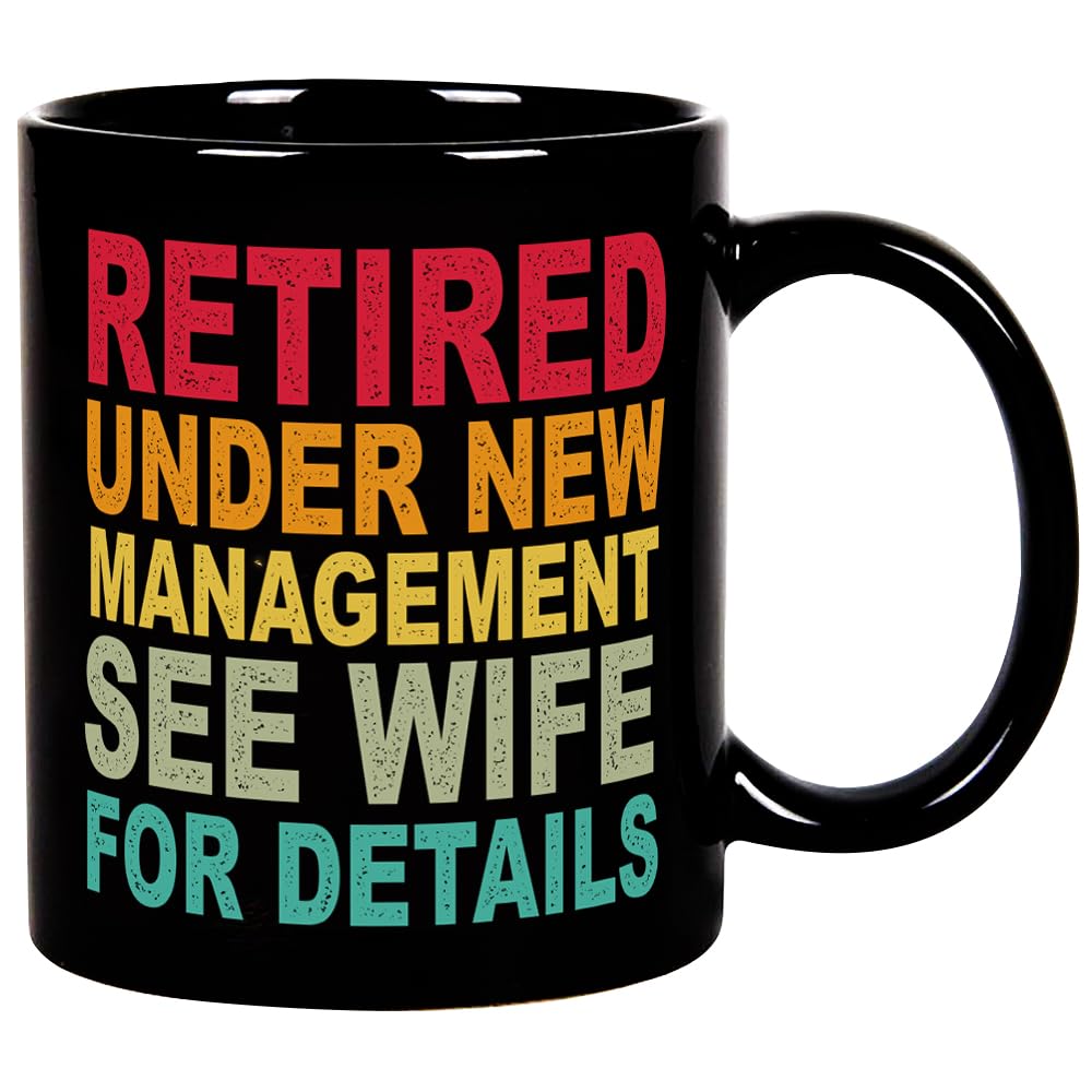 Fatbaby Funny Retirement Gifts for Men, Retired Under New Management See Wife For Details Coffee Mug,Retirement Mug For Men Cowo