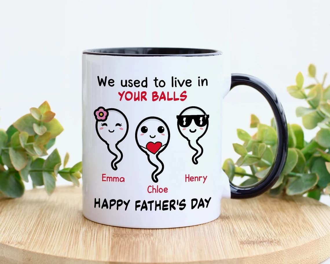 Thwaites Personalized We Used To Live In Your Balls Coffee Mug, Funny Gifts Father'S Day Gifts For Dad, Funny Gifts For Dad Naug