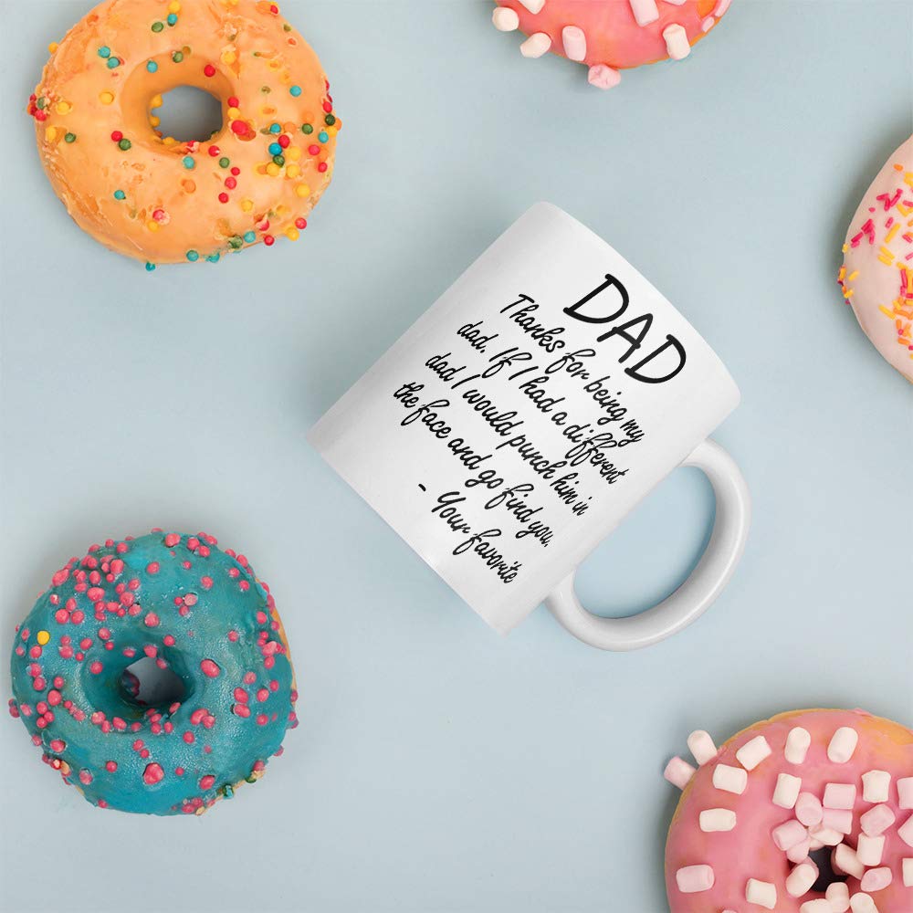If I had a Different Dad I would Punch Him in the Face Mug, Gifts for Dad, Gag Father's Day & Birthday Present Idea From Wife, D