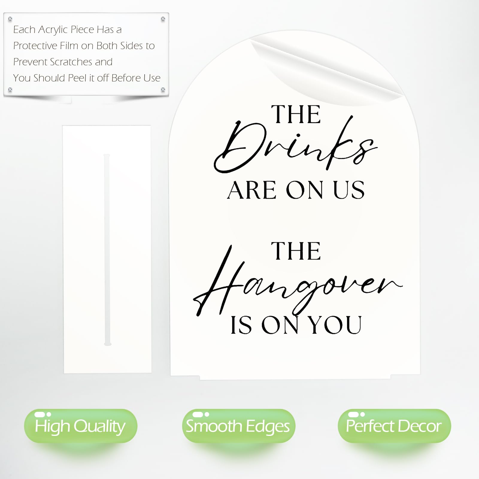 Acrylic Wedding Sign with Stand- 8x10 The Drinks Are On Us The Hangover Is On You Sign and Base,1/8 Thick | White Arch Acrylic T