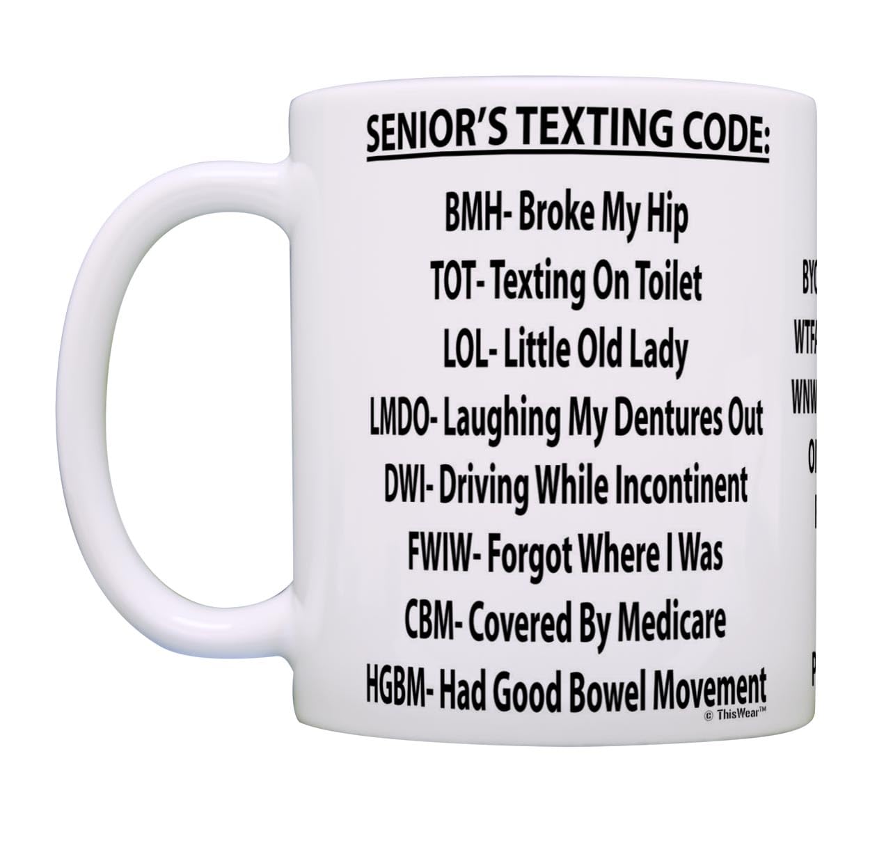 Retirement Mug Senior's Texting Code Office Humor 11oz Ceramic Coffee Mug White