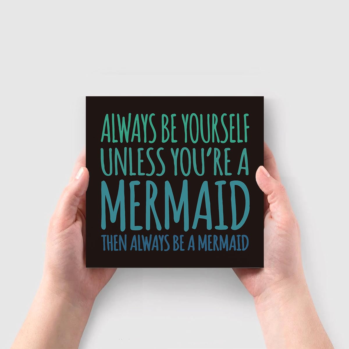Inspirational Mermaid Wood Sign, Always be Yourself Unless You Can Be a Mermaid Sign, Wooden Box Sign Home Office Desk Decor for